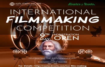 International  Film/Video making Competition for Indian Diaspora and Foreign Alumni on the Birth Anniversary of Shri Rabindra Nath Tagore